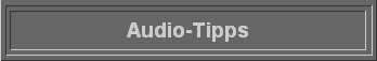  Audio-Tipps 